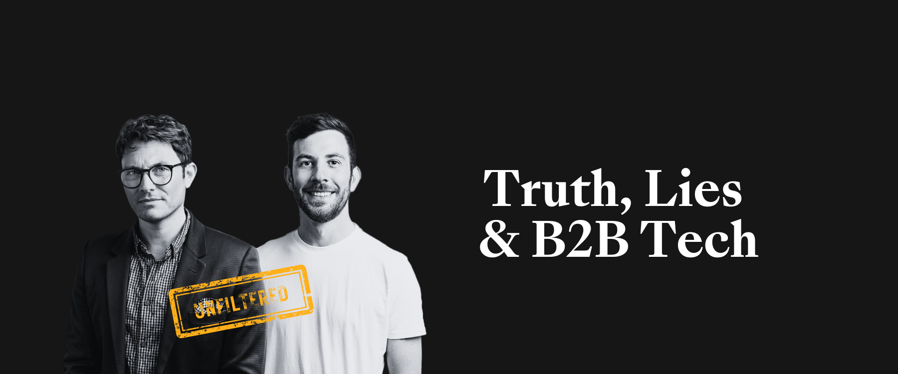 Truth, Lies & B2B Tech (7)